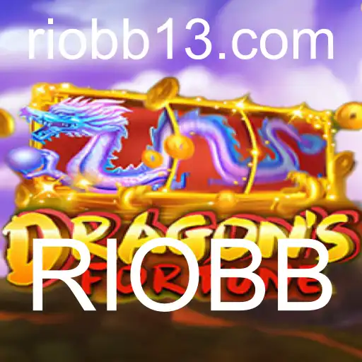 DragonFortune: Uma Jornada Épica no Mundo de RIOBB