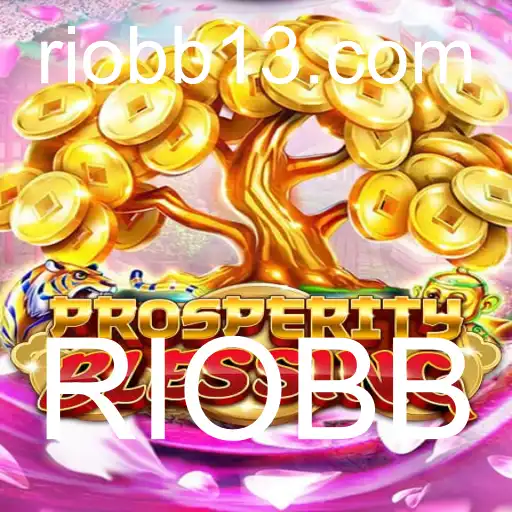 Tudo Sobre ProsperityBlessing: O Novo Jogo de Estratégia RIOBB